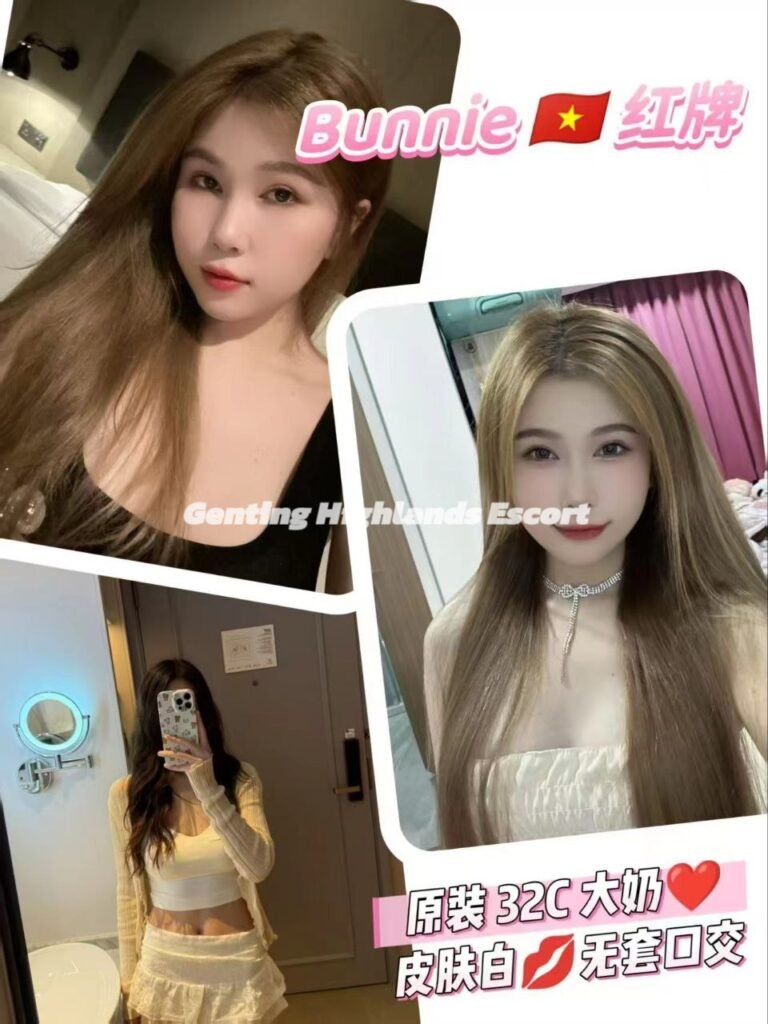 Genting Escort (云顶下水场) 云顶找小姐 | 云顶美女服务