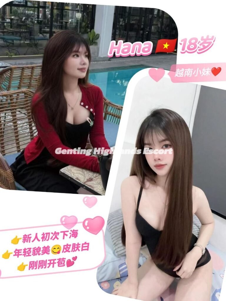 Genting Escort (云顶下水场) 云顶找小姐 | 云顶美女服务